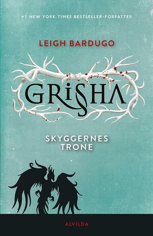 Grisha - skyggernes trone