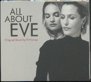 All about Eve : original music by PJ Harvey