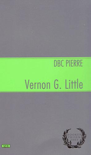 Vernon G. Little : en roman