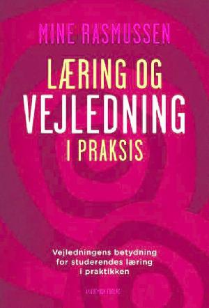 Læring og vejledning i praksis