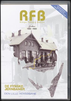 RFB - Ringe Faaborg Banen : jernbane 1882-1989