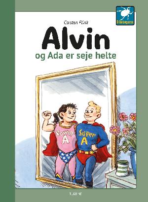 Alvin og Ada er seje helte