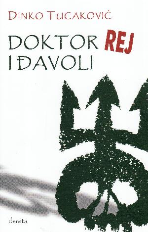 Doktor Rej i đavoli : beogradska misterija