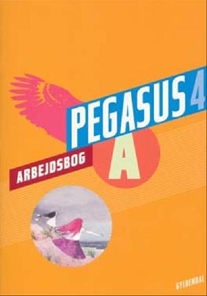 Pegasus 4 : læsebog -- Arbejdsbog. Bind A