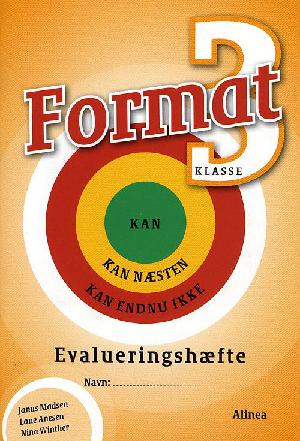 Format - 3. klasse : elevbog -- Evalueringshæfte