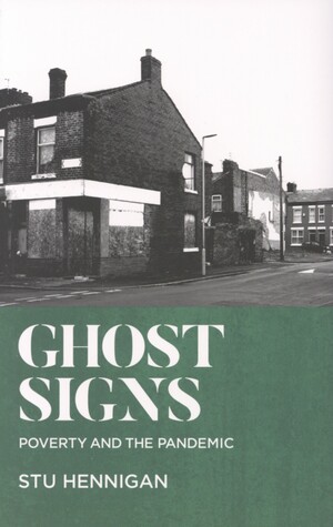 Ghost signs : poverty and the pandemic