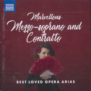 Marvellous mezzo-soprano and contralto : best loved opera arias