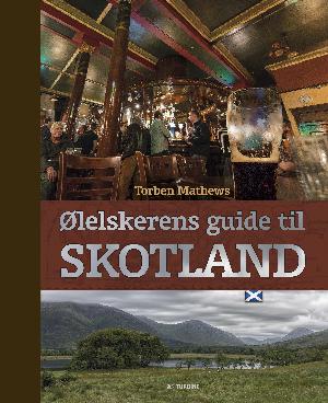 Ølelskerens guide til Skotland