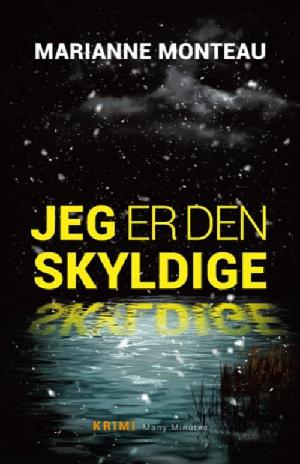 Jeg er den skyldige : krimi