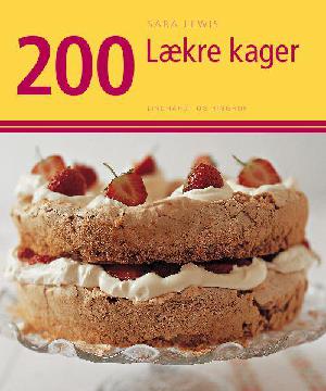 200 lækre kager