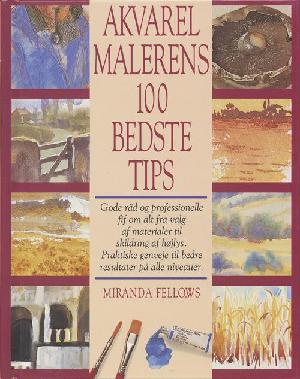 Akvarelmalerens 100 bedste tips