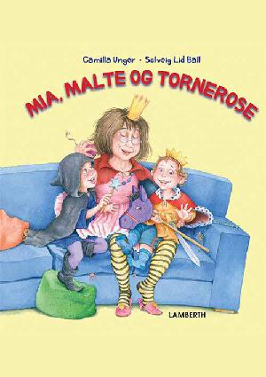 Mia, Malte og Tornerose