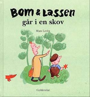 Bom & Lassen går i en skov