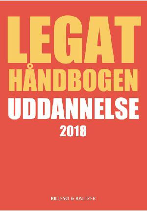 Legathåndbogen uddannelse. 2018 (30. udgave)
