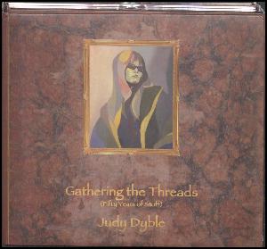 Gathering the threads : fifty years of stuff