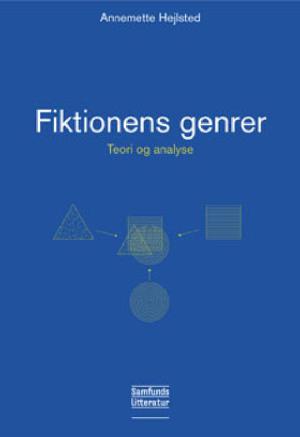 Fiktionens genrer : teori og analyse