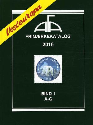 AFA Vesteuropa frimærkekatalog. Årgang 2016, bind 1 : A-G