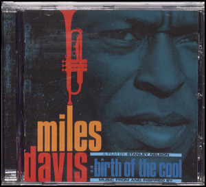 Miles Davis - Birth of the cool : music from and inspired by