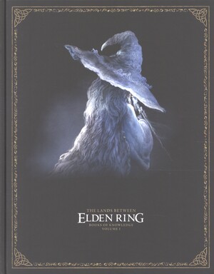 Elden Ring - books of knowledge. Vol. 1 : The Lands Between