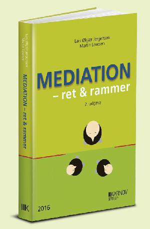 Mediation : ret og rammer