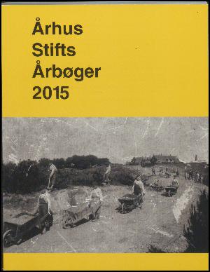 Århus Stifts årbøger. 2015 (98. bind)