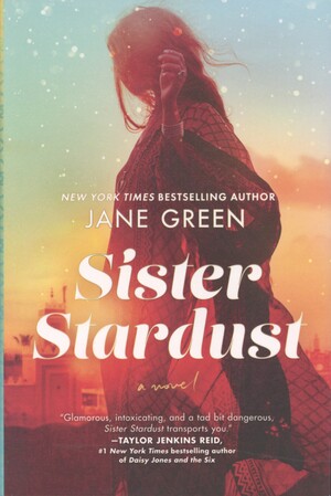 Sister stardust : a novel