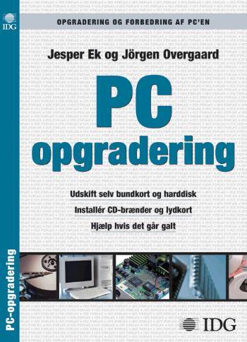 PC-opgradering : opgradering og forbedring af PC'en