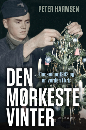 Den mørkeste vinter : december 1942 og en verden i krig