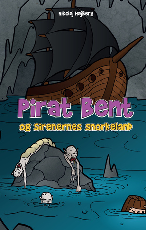 Pirat Bent og sirenernes Snorkeland