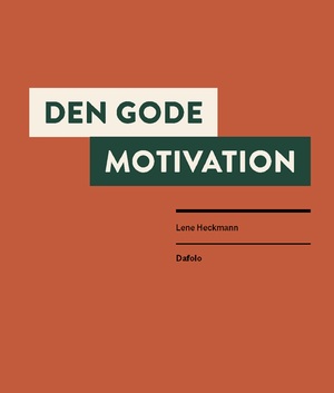 Den gode motivation