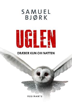 Uglen dræber kun om natten : krimi