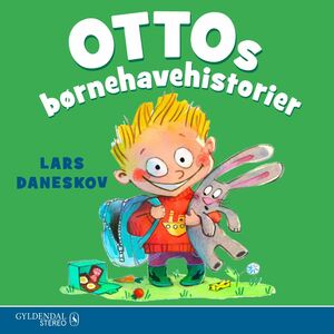 Ottos børnehavehistorier. Regnorme og mayonnaise