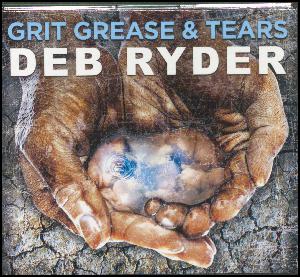 Grit grease & tears