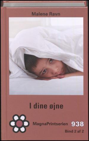 I dine øjne. Bind 2