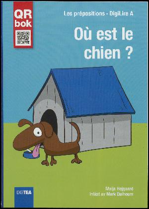 Où est le chien?