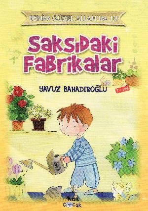 Saksıdaki fabrikalar