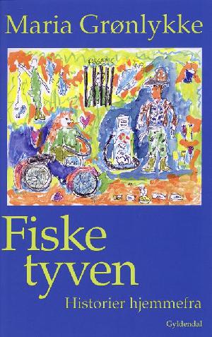 Fisketyven : historier hjemmefra