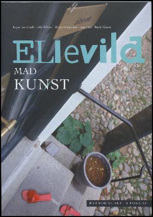 Ellevild mad kunst