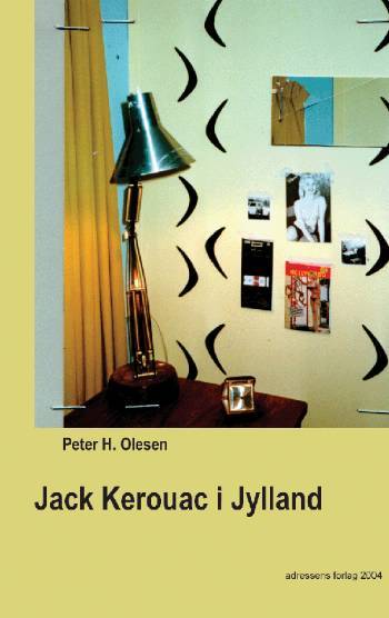 Jack Kerouac i Jylland - og andre sange