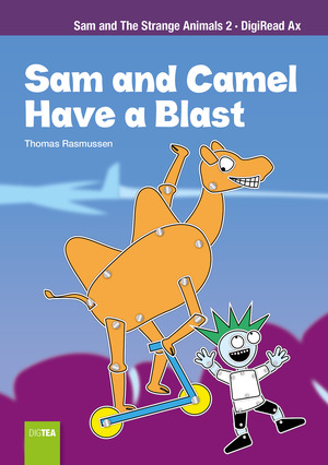 Sam and camel have a blast