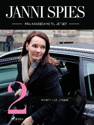 Janni Spies : fra kassedame til jetset. 2