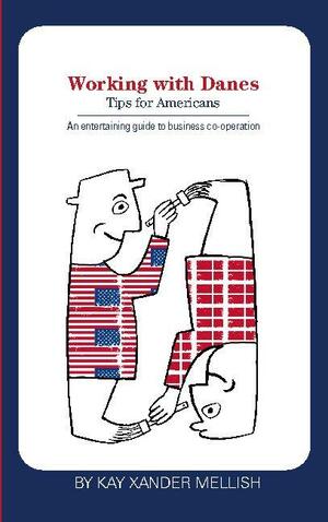 Working with Danes : tips for Americans