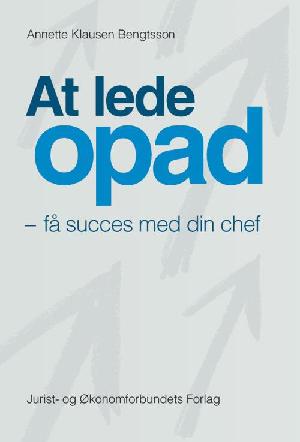 At lede opad : få succes med din chef