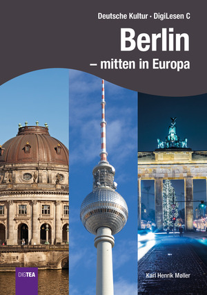 Berlin - mitten in Europa