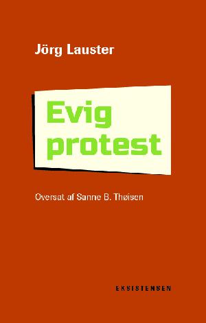 Evig protest : reformation som princip