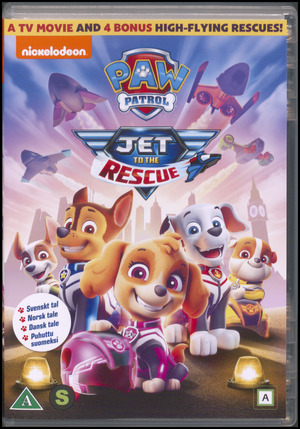 Paw Patrol - Jet to the rescue