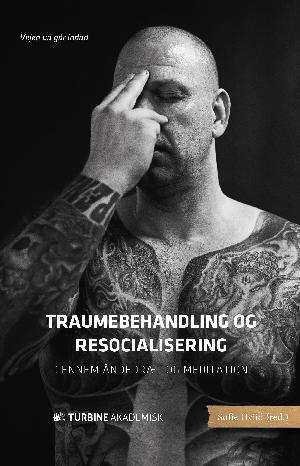 Traumebehandling og resocialisering gennem åndedræt og meditation