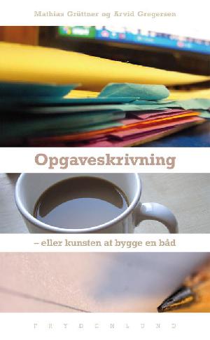 Opgaveskrivning - eller kunsten at bygge en båd