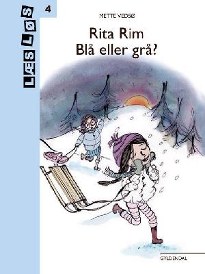 Rita Rim - blå eller grå?