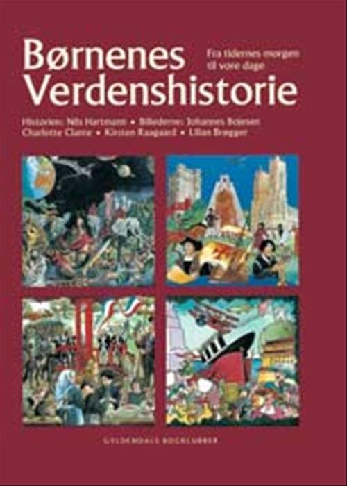 Børnenes verdenshistorie : fra tidernes morgen til vore dage